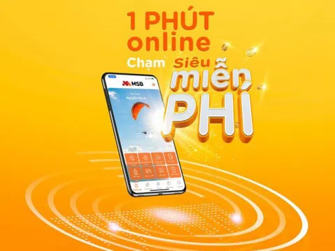 MSB ra mắt tính năng mở tài khoản hoàn toàn online chỉ trong 01 phút