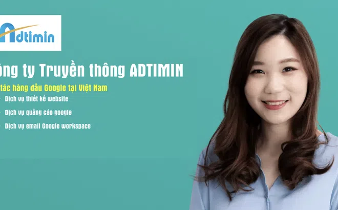 ADTIMIN – Công ty cung cấp dịch vụ thiết kế website, quảng cáo google, dịch vụ email doanh nghiệp Google workspace